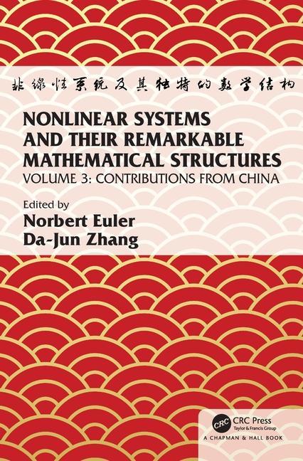 Book Nonlinear Systems and Their Remarkable Mathematical Structures Norbert Euler
