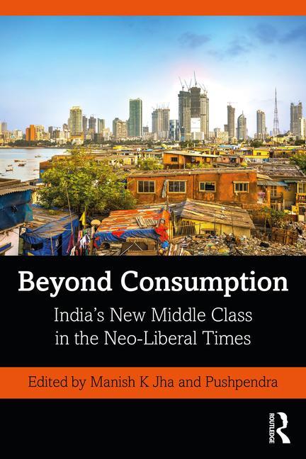 Knjiga Beyond Consumption Manish K. Jha