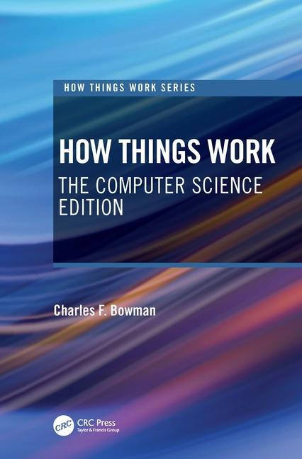 Knjiga How Things Work Charles F. Bowman
