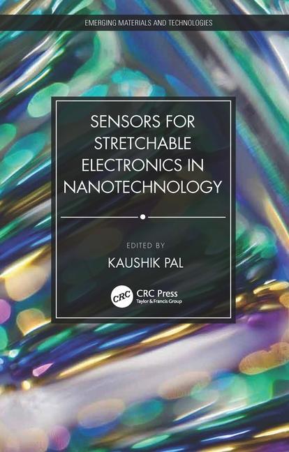 Книга Sensors for Stretchable Electronics in Nanotechnology 