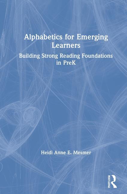 Knjiga Alphabetics for Emerging Learners Mesmer
