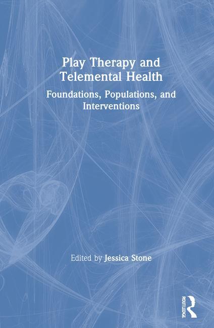 Boek Play Therapy and Telemental Health Jessica Stone