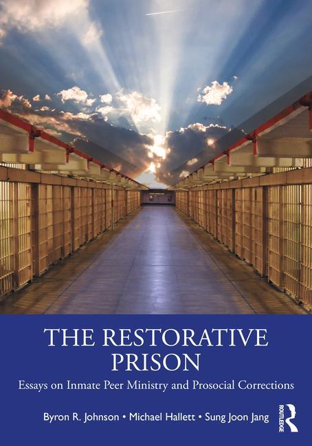 Book Restorative Prison Byron R. Johnson
