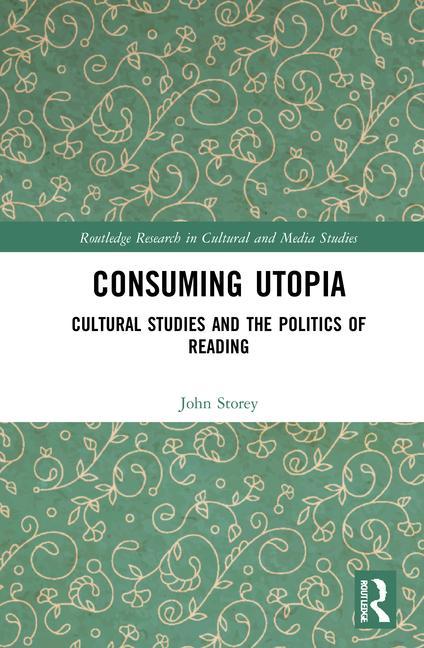 Knjiga Consuming Utopia Storey