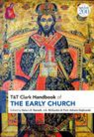 Knjiga T&T Clark Handbook of the Early Church J. A. Mcguckin