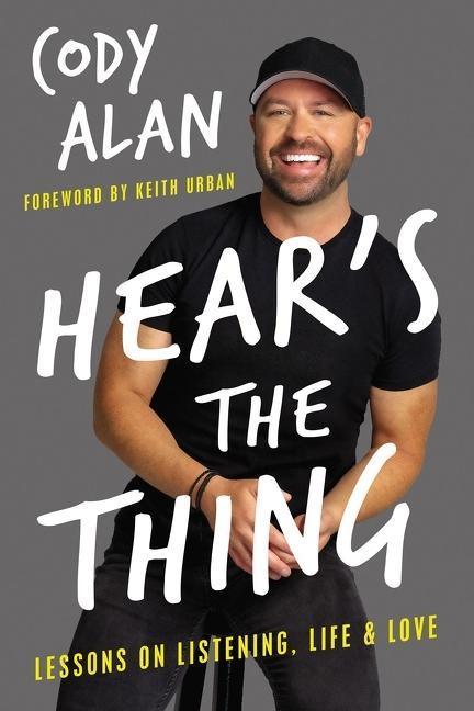 Kniha Hear's the Thing Cody Alan