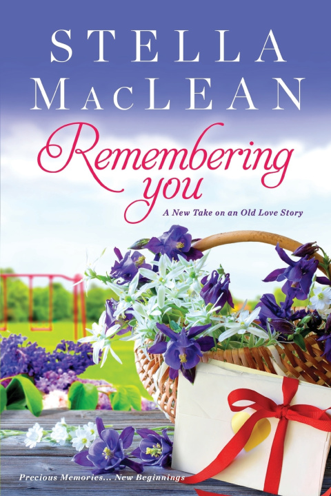 Book Remembering You Stella MacLean