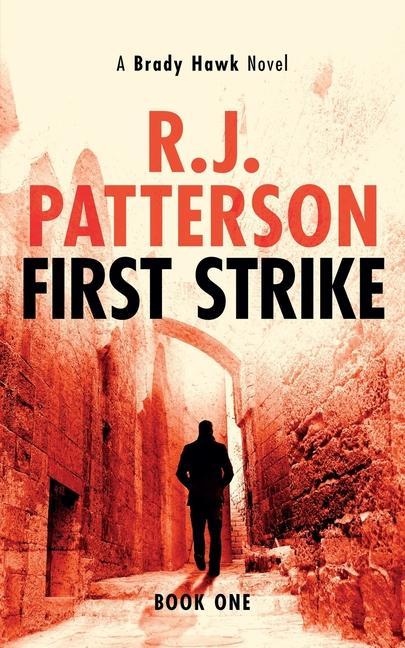 Book First Strike R J Patterson