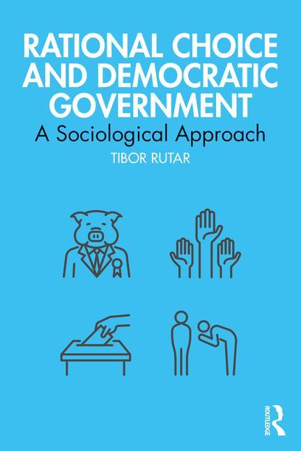 Knjiga Rational Choice and Democratic Government Rutar