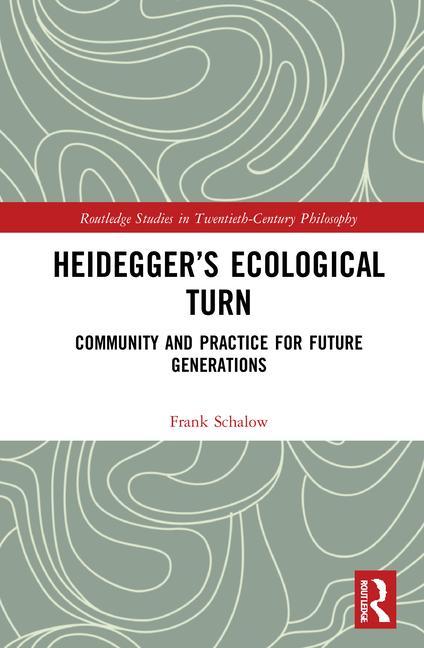 Buch Heidegger's Ecological Turn Frank Schalow