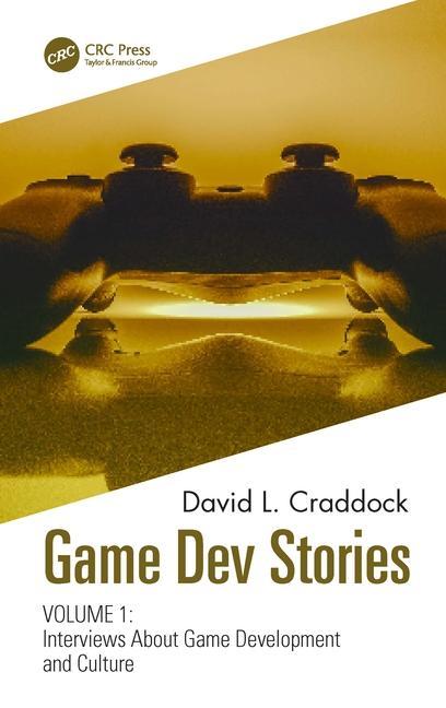 Book Game Dev Stories Volume 1 David L. Craddock