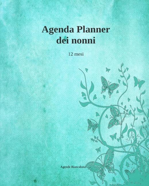 Kniha Agenda Planner dei nonni Agende Biancaluna