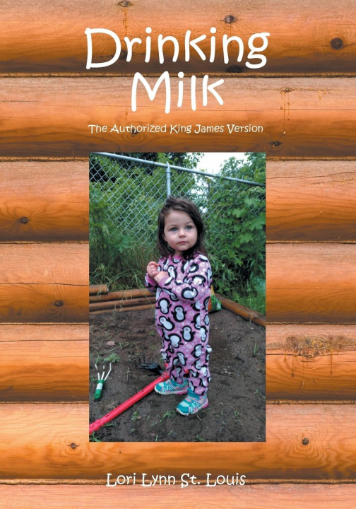 Knjiga Drinking Milk Lori Lynn St Louis