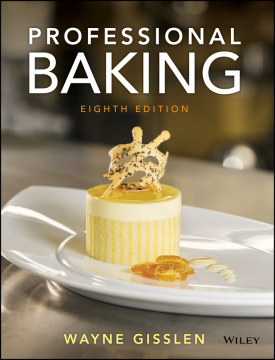 Książka Professional Baking, 8th Edition Wayne Gisslen