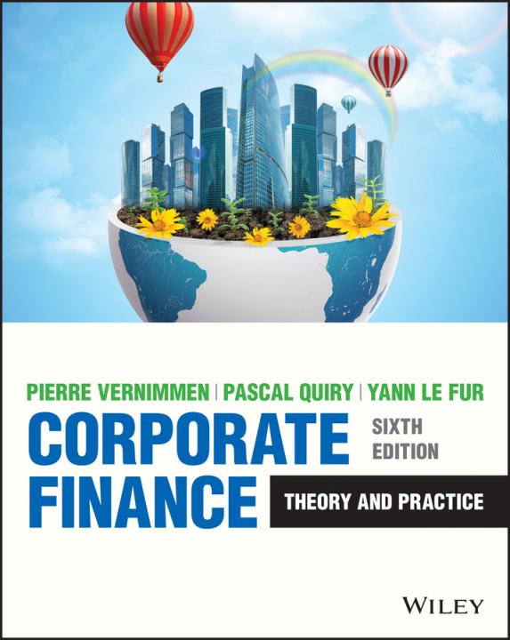 Könyv Corporate Finance - Theory and Practice, Sixth Edition Pierre Vernimmen