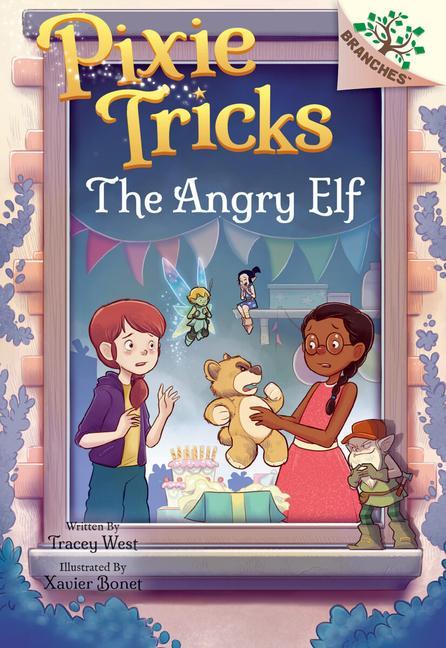 Knjiga Angry Elf: A Branches Book (Pixie Tricks #5) Xavier Bonet