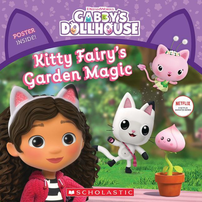 Kniha Kitty Fairy's Garden Magic (Gabby's Dollhouse Storybook) 
