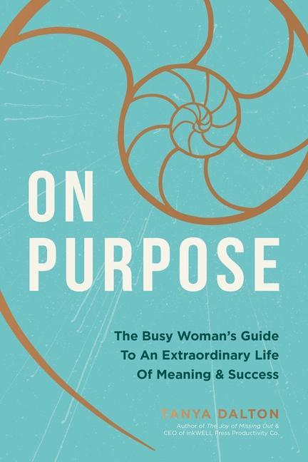 Carte On Purpose Tanya Dalton
