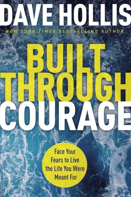 Könyv Built Through Courage Dave Hollis