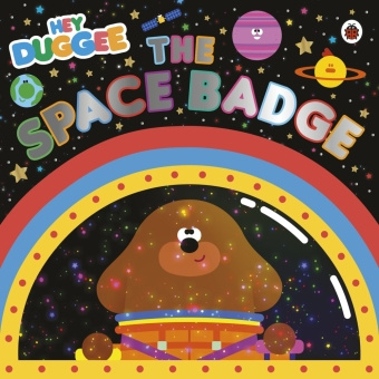 Livre Hey Duggee: The Space Badge Hey Duggee