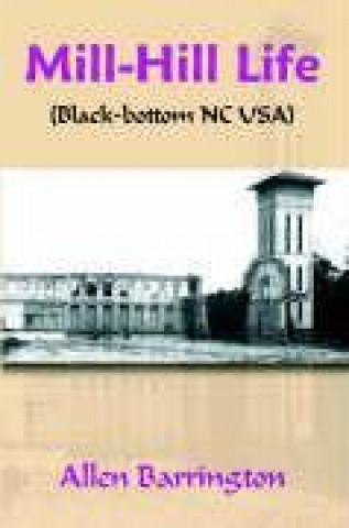 Knjiga Mill-Hill Life Allen Barrington