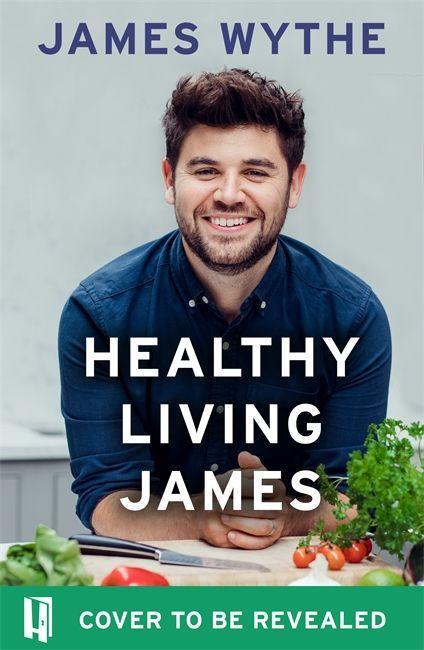 Kniha Healthy Living James James Wythe