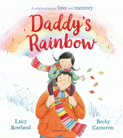 Knjiga Daddy's Rainbow Lucy Rowland