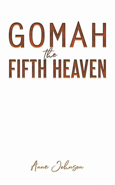 Kniha Gomah the Fifth Heaven ANNE JOHNSON