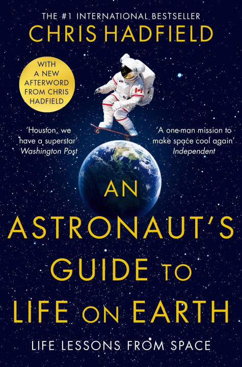 Kniha Astronaut's Guide to Life on Earth Chris Hadfield