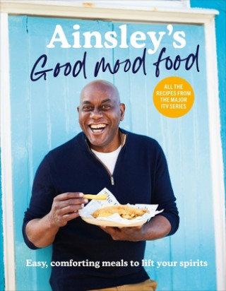 Kniha Ainsley's Good Mood Food Ainsley Harriott