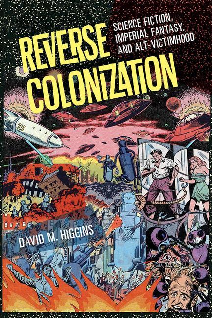 Knjiga Reverse Colonization David M. Higgins