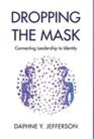 Knjiga Dropping the Mask Daphne Jefferson