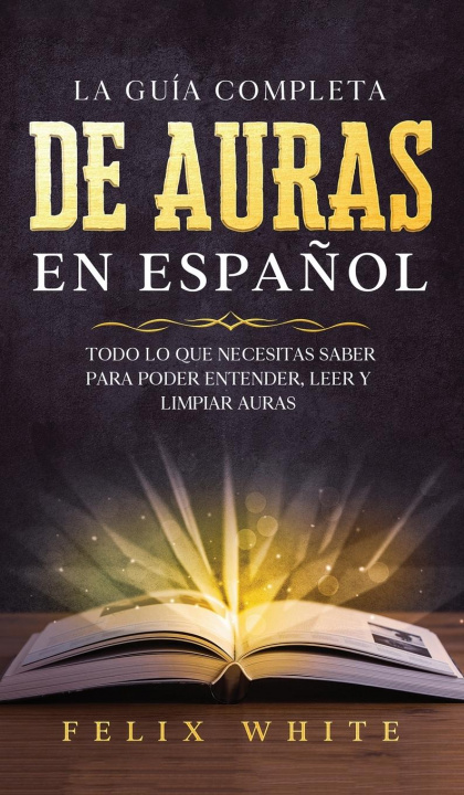 Книга Guia Completa de Auras en Espanol 