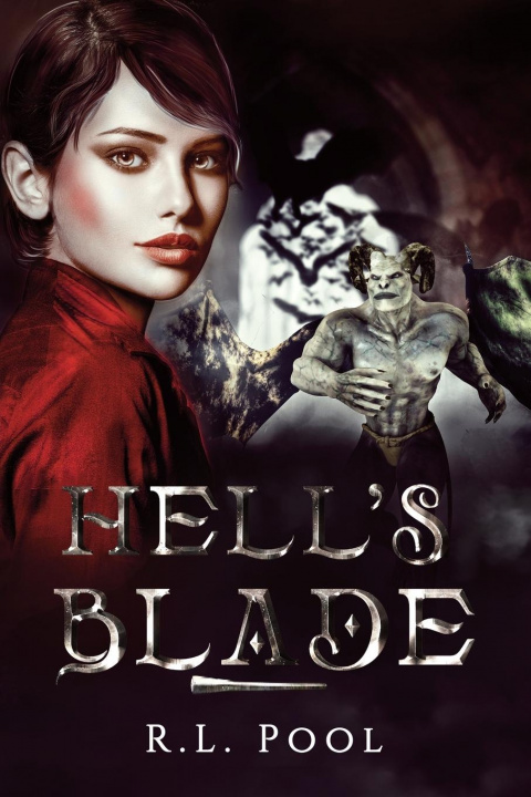 Knjiga Hell's Blade R. L. Pool