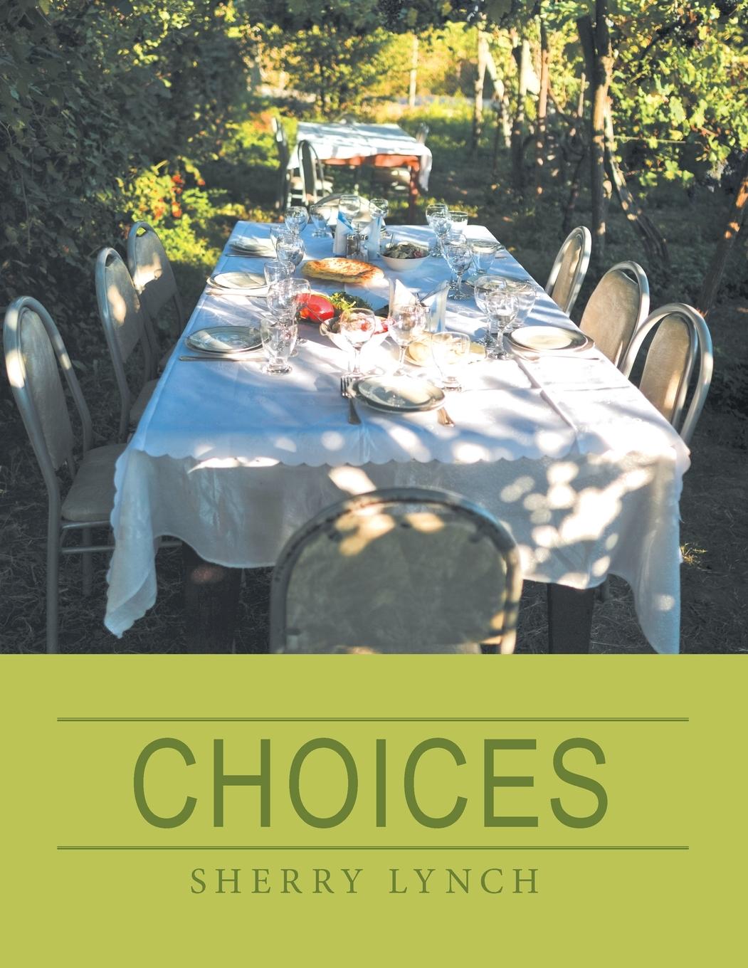 Knjiga Choices SHERRY LYNCH