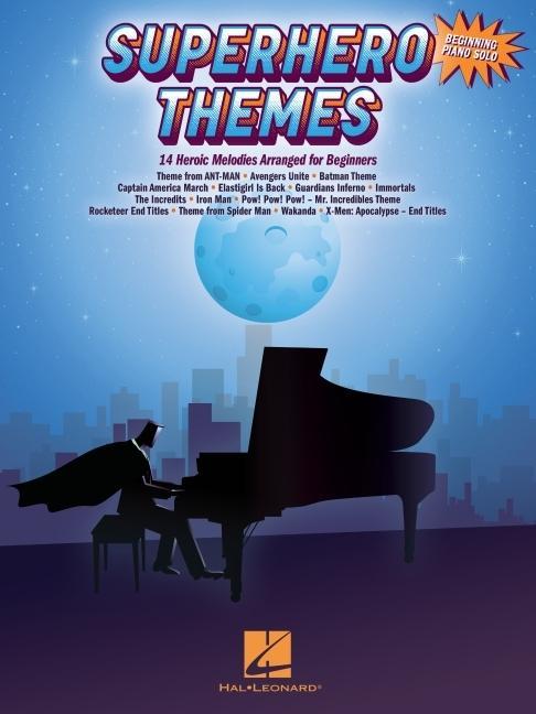 Könyv Superhero Themes: 14 Heroic Melodies Arranged for Beginning Piano Solo 