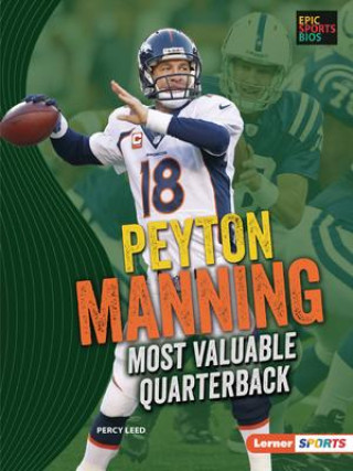 Knjiga Peyton Manning: Most Valuable Quarterback 