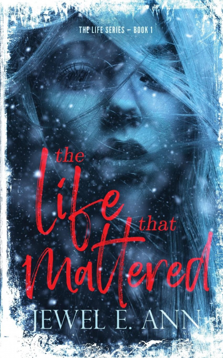 Książka Life That Mattered Jewel E. Ann