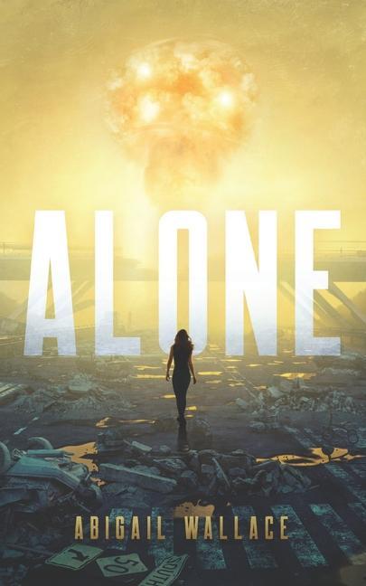 Knjiga Alone Abigail Wallace