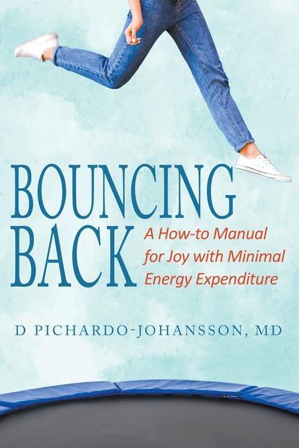 Knjiga Bouncing Back Pichardo-Johansson D Pichardo-Johansson