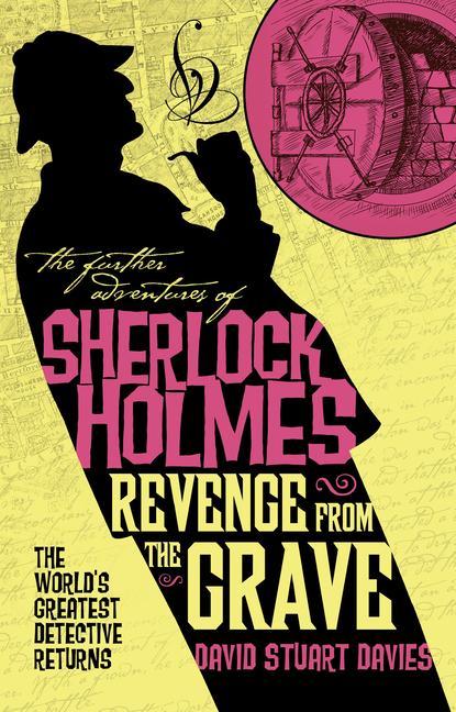 Kniha Further Adventures of Sherlock Holmes - Revenge from the Grave 