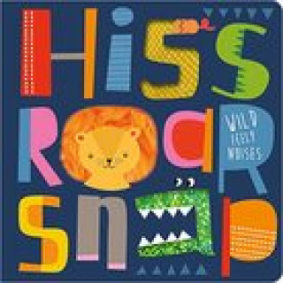 Libro Hiss Roar Snap CHRISTIE HAINSBY