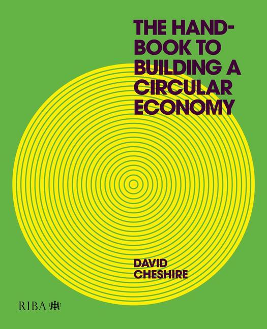 Kniha Handbook to Building a Circular Economy Mr David Cheshire