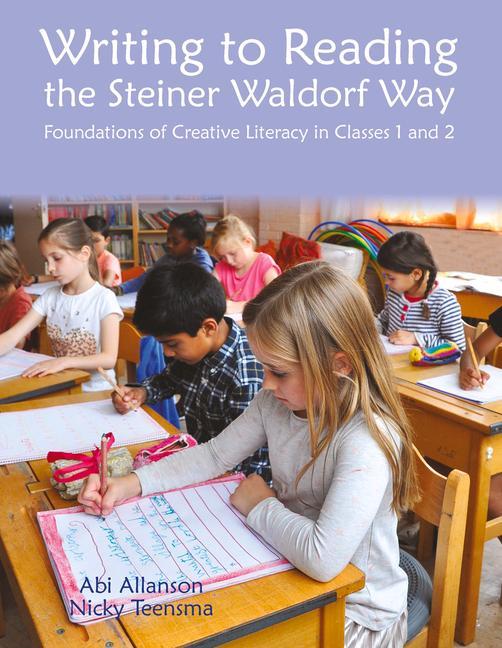 Könyv Writing to Reading the Steiner Waldorf Way 