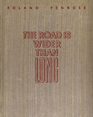 Kniha Road is Wider Than Long Roland Penrose