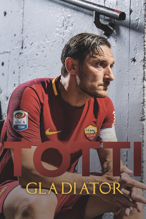 Książka Gladiator Francesco Totti