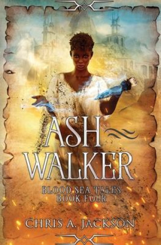 Knjiga Ash Walker CHRIS A JACKSON