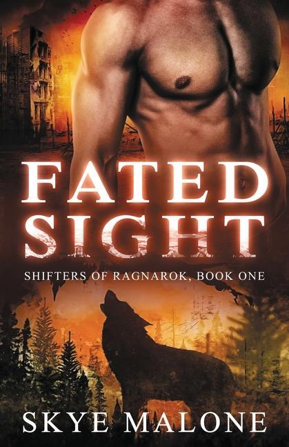 Kniha Fated Sight Malone Skye Malone