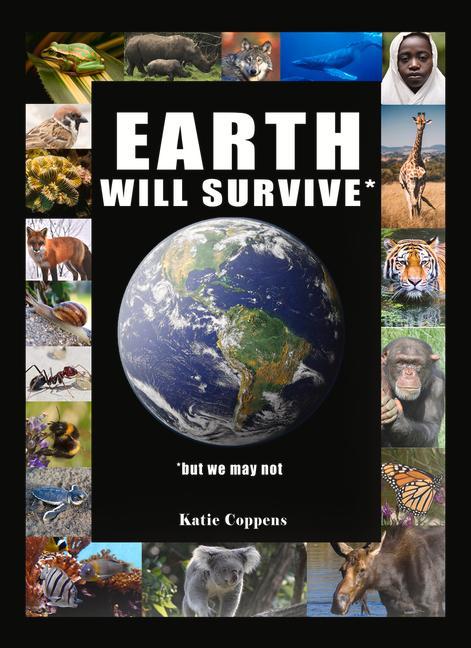 Knjiga Earth Will Survive KATIE COPPENS