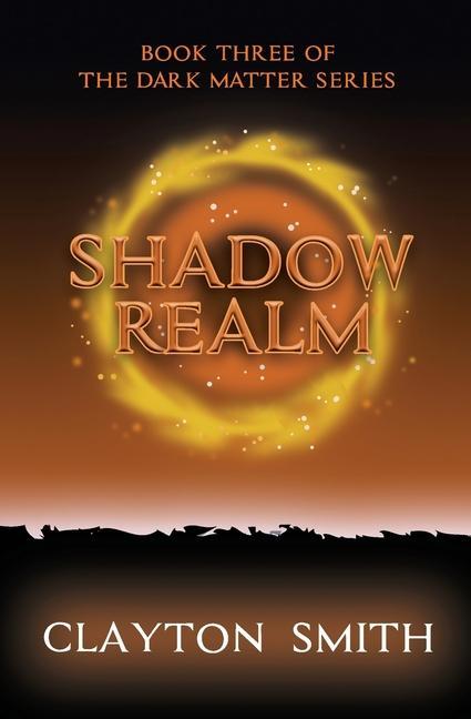 Boek Shadow Realm Smith Clayton Smith